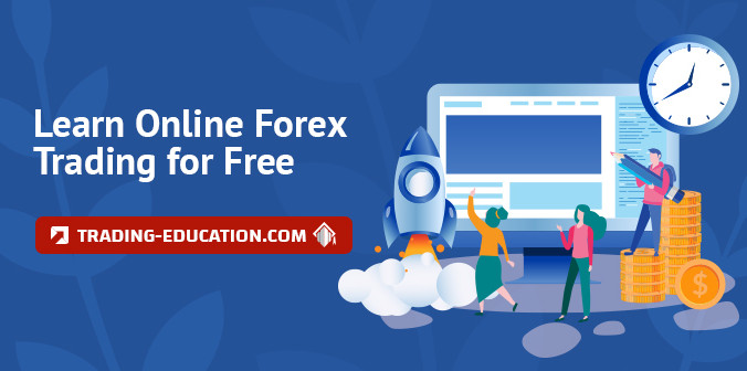 Learn Online Forex Trading for Free | Trading Education